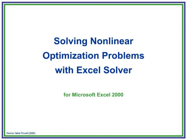 Solving Nonlinear Optimization Problems with Excel Solver for Microsoft Excel 2000