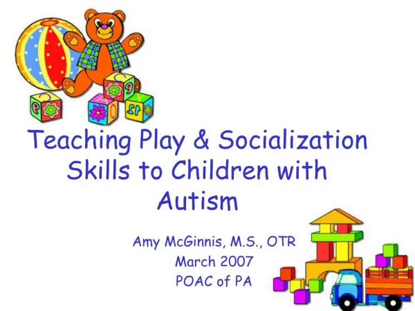 Teaching Play Socialization Skills to Children with Autism