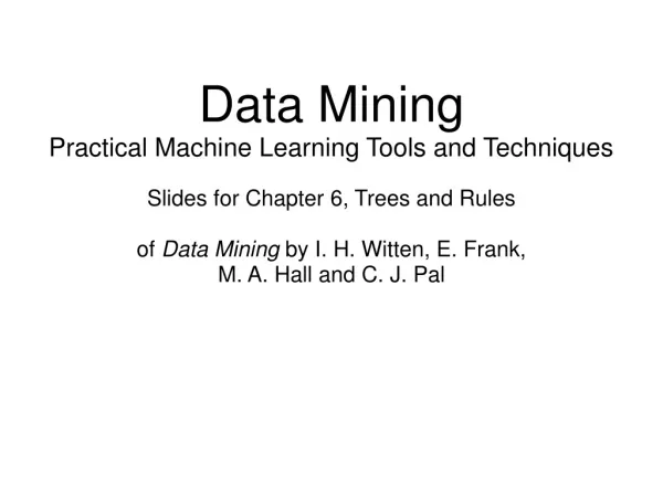 Data Mining Practical Machine Learning Tools and Techniques