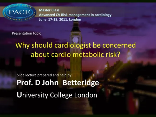 Why should cardiologist be concerned about cardio metabolic risk?