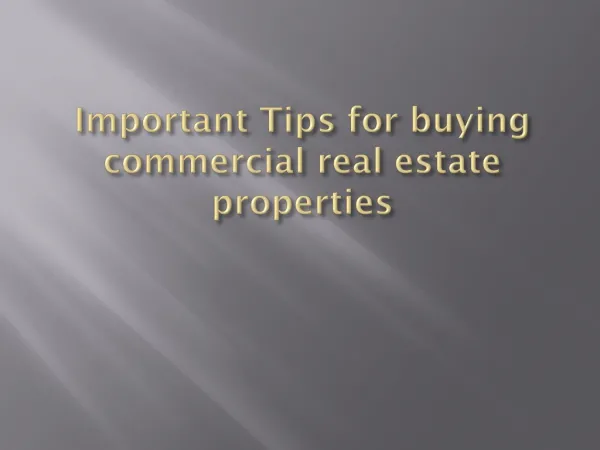 Important Tips for Buying Commercial Real estate Properties
