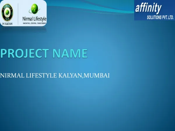 Nirmal Lifestyle City Kalyan Mumbai@09999684166