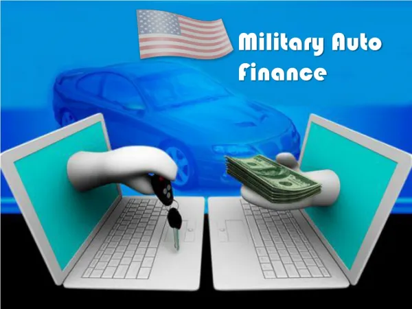 Military Auto Loan Within 48hours Of Applying