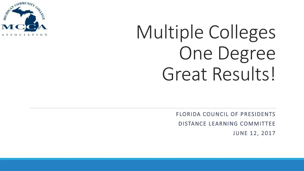 multiple colleges one degree great results