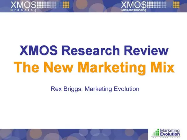 XMOS Research Review The New Marketing Mix