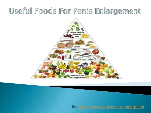 Best and Healthy Foods for Natural Penis Enlargement