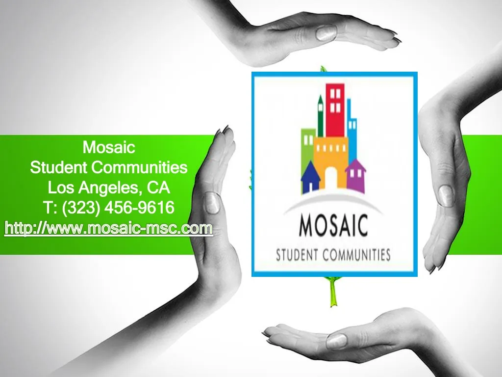 mosaic student communities los angeles ca t 323 456 9616 http www mosaic msc com