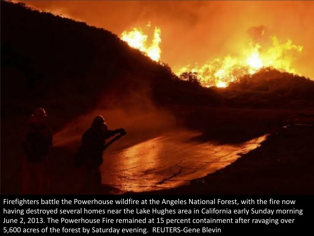 firefighters battle the powerhouse wildfire