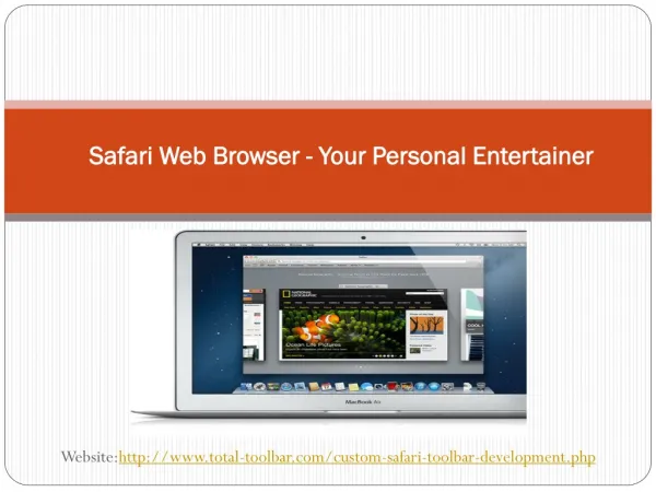 Safari Web Browser - Your Personal Entertainer