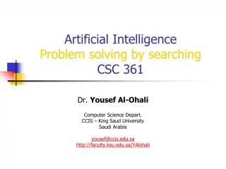 Artificial Intelligence Problem solving by searching CSC 361 - slide 1