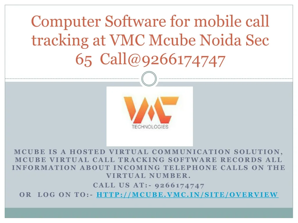 computer software for mobile call tracking at vmc mcube noida sec 65 call@9266174747