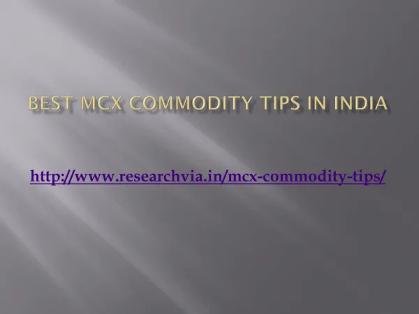 Best Commodity Tips in India