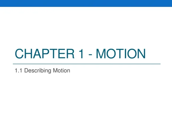 Chapter 1 - Motion