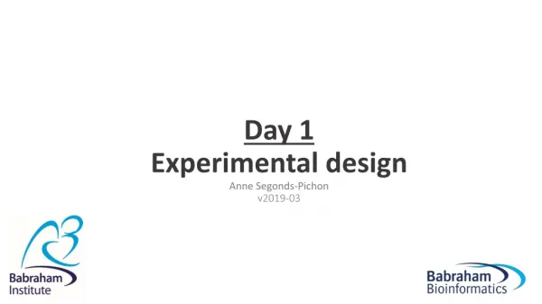 Day 1 Experimental design Anne Segonds-Pichon v2019-03