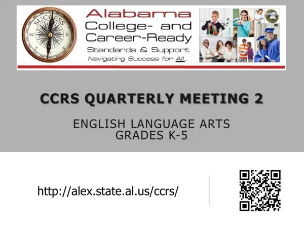 CCRS Quarterly Meeting 2 English Language Arts Grades K-5