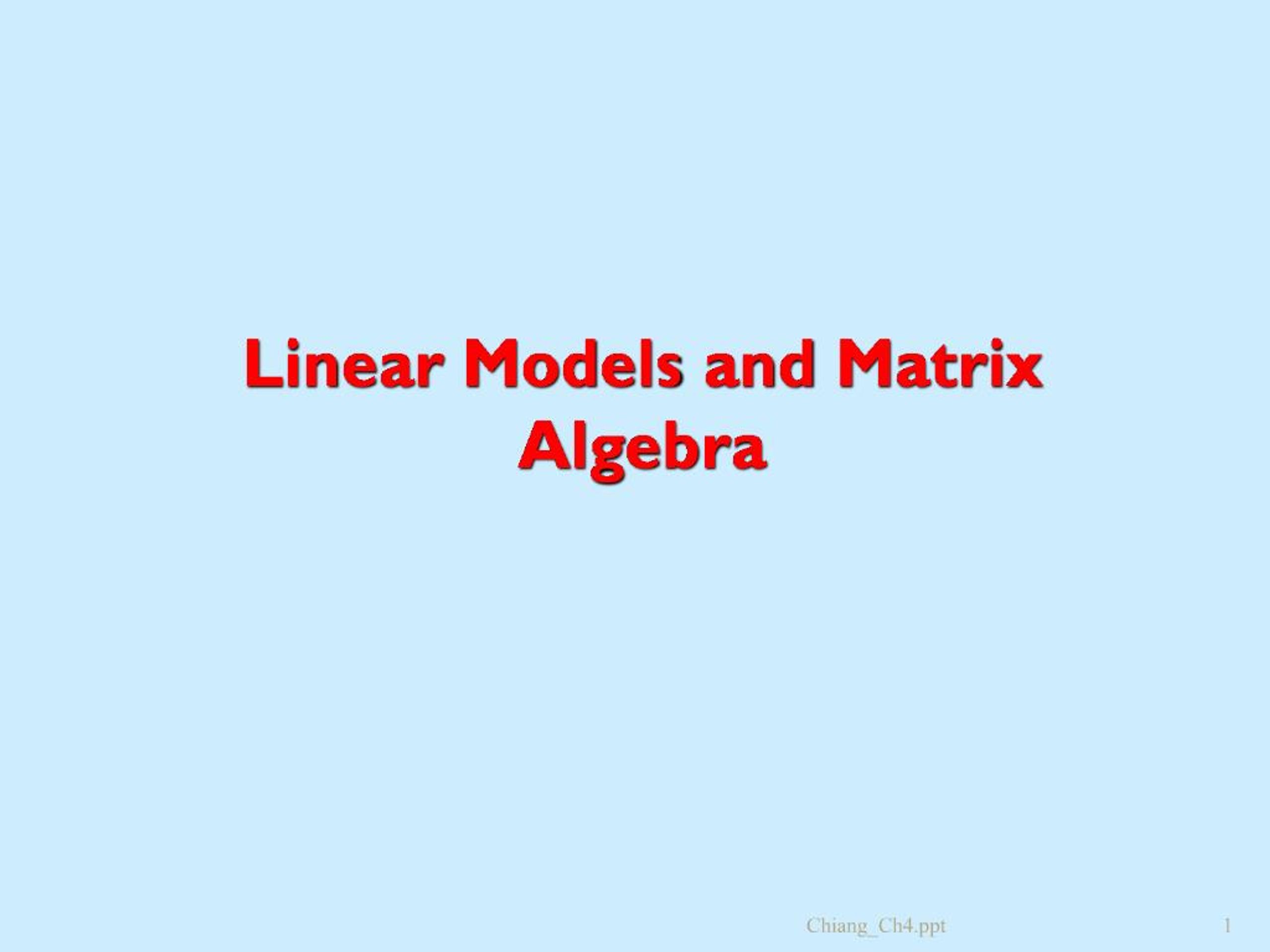 PPT - Linear Models and Matrix Algebra PowerPoint Presentation, free ...