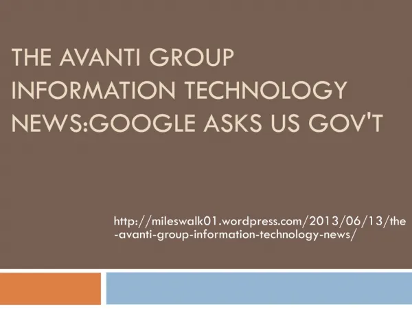 The Avanti Group Information Technology News:Google asks US