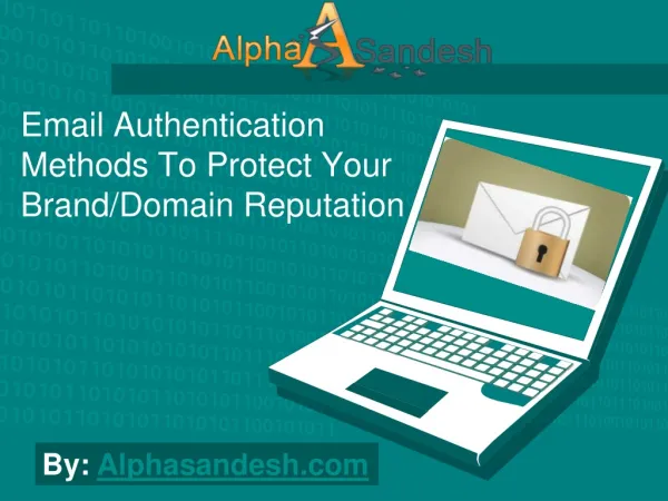 Email Authentication Methods To Protect Domain Reputation
