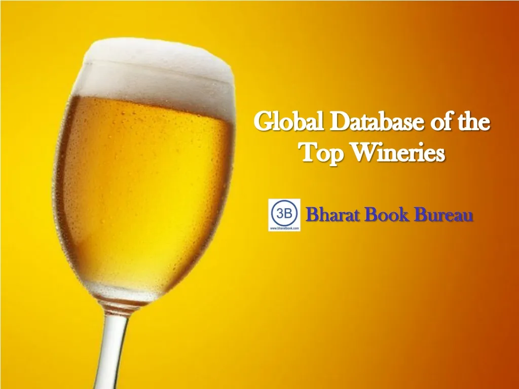 global database of the top wineries bharat book