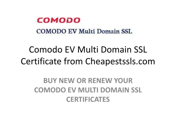 Comodo EV Multi Domain SSL Certificate from Cheapestssls.com
