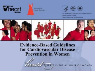 Evidence-Based Guidelines for Cardiovascular Disease Prevention in Women - slide 1