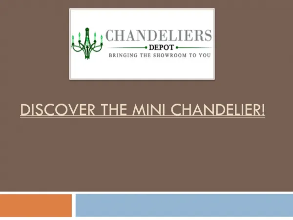 Discover the Mini Chandelier!