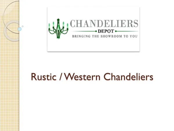 Rustic Western Chandeliers