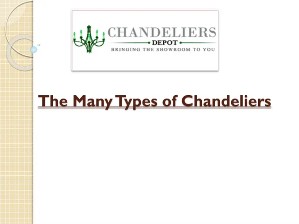 The Many Types of Chandeliers