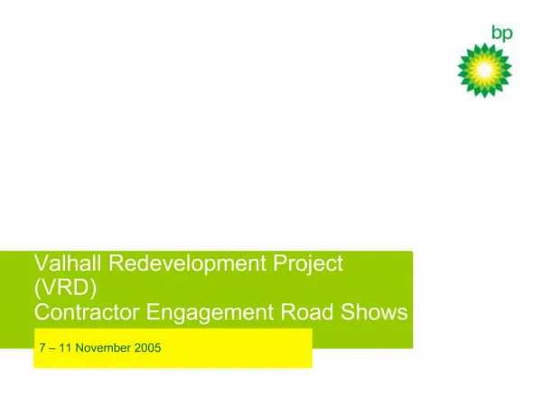 Valhall Redevelopment Project VRD Contractor Engagement Road Shows