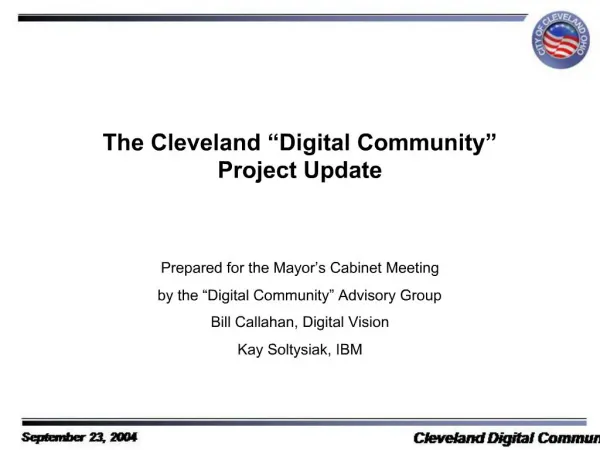 The Cleveland Digital Community Project Update