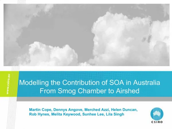 Modelling the Contribution of SOA in Australia From Smog Chamber to Airshed