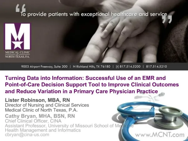 Turning Data into Information: Successful Use of an EMR and Point-of-Care Decision Support Tool to Improve Clinical Out