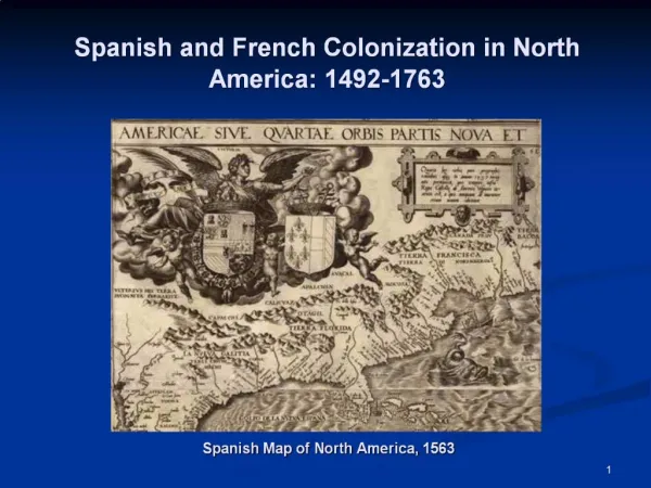 Spanish and French Colonization in North America: 1492-1763