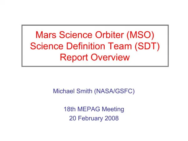 Mars Science Orbiter MSO Science Definition Team SDT Report Overview