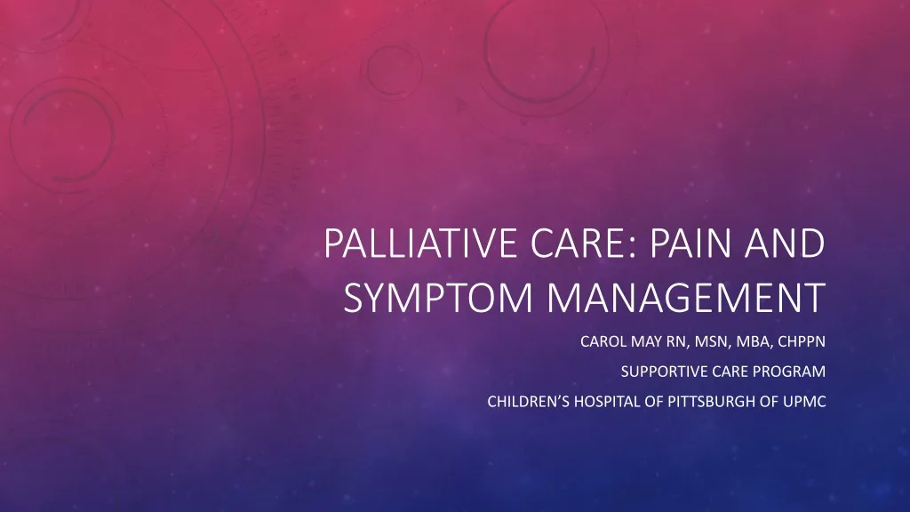 palliative care pain and symptom management