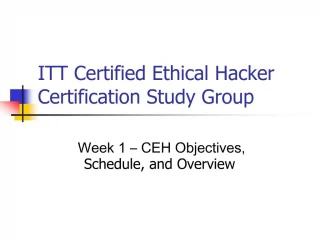 ITT Certified Ethical Hacker Certification Study Group - slide 1