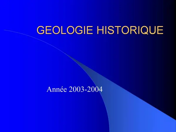 GEOLOGIE HISTORIQUE