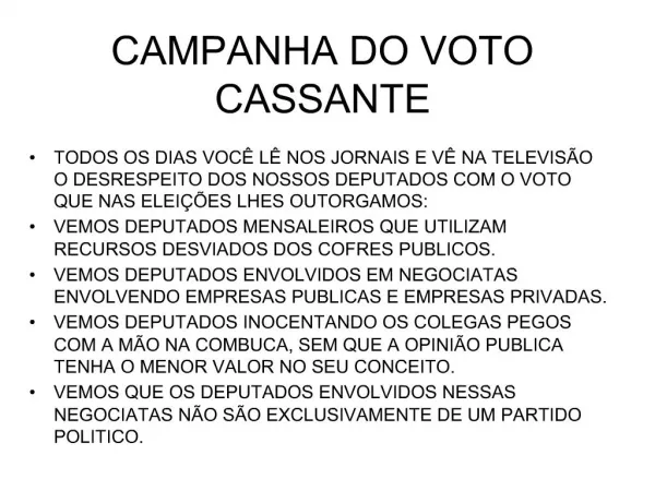 CAMPANHA DO VOTO CASSANTE