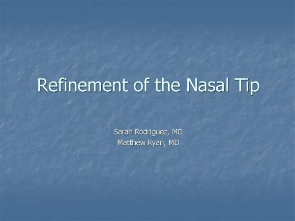 Refinement of the Nasal Tip