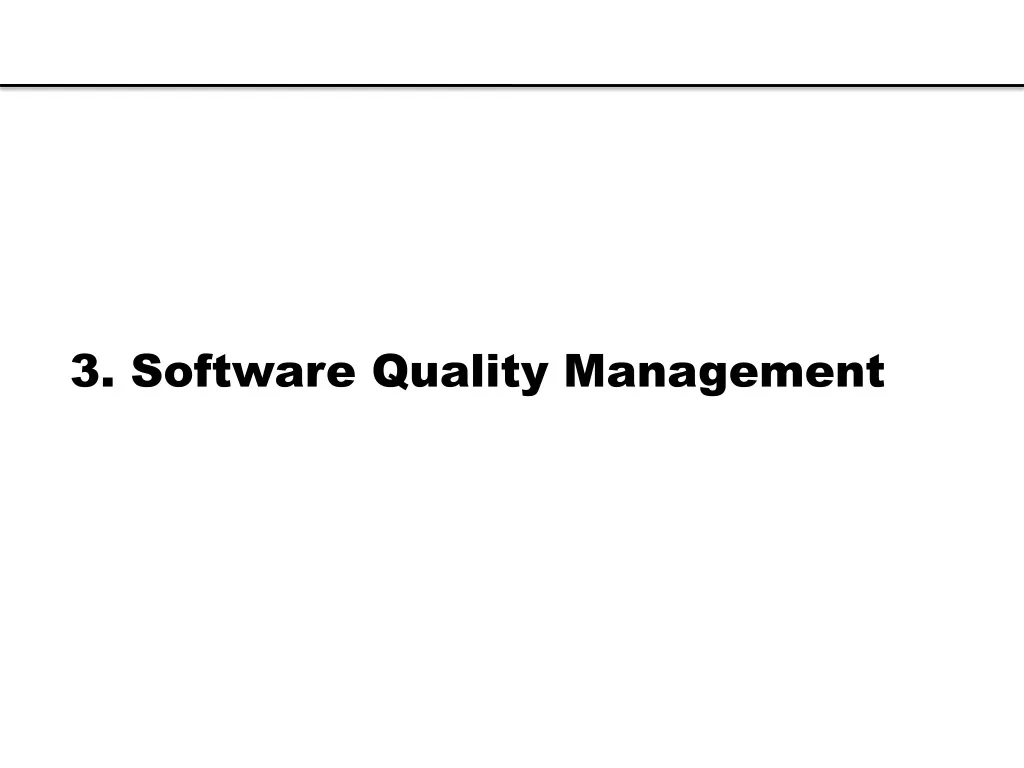 3 software quality management