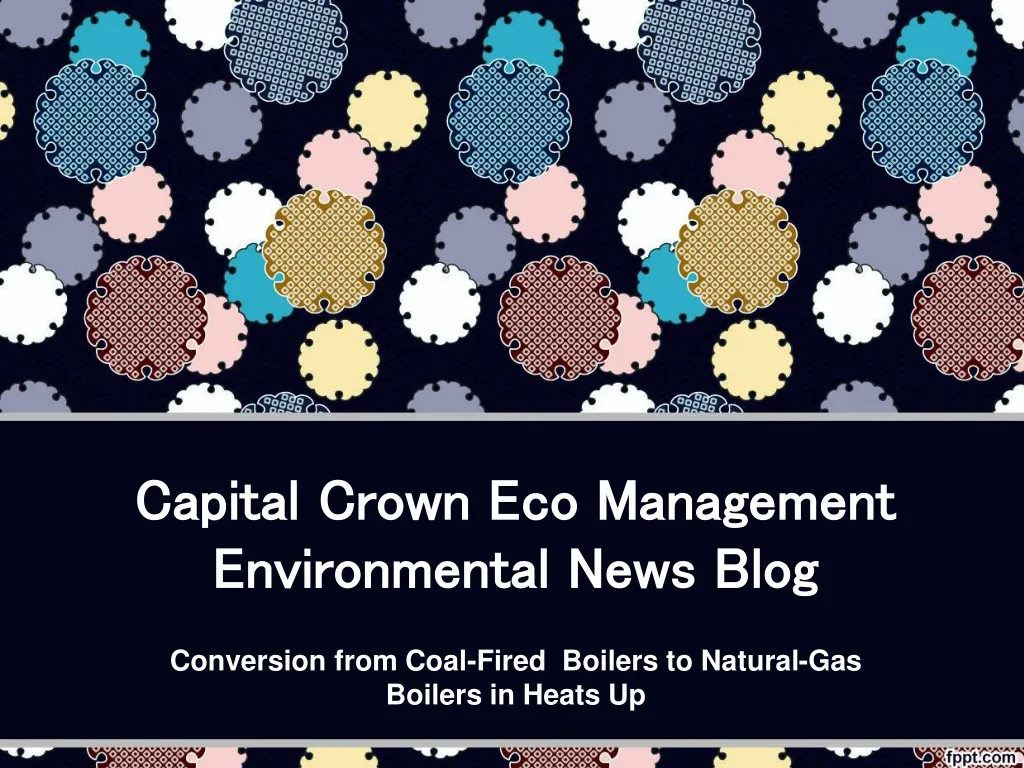 capital crown eco management environmental news blog