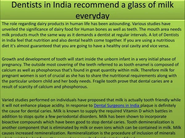 Dentists in India recommend a glass of milk everyday
