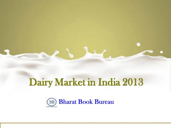Dairy Market in India 2013