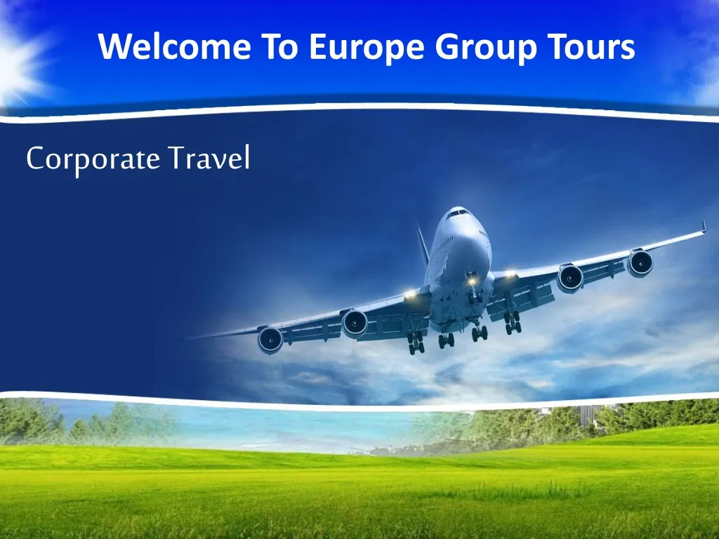 welcome to europe group tours