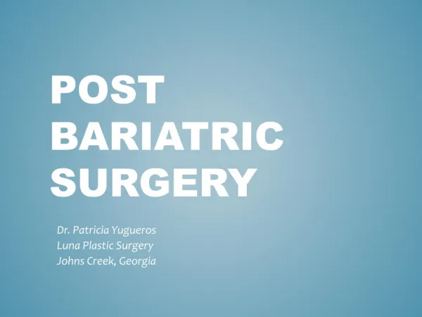 Post Bariatric Surgery