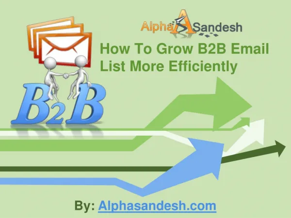 How To Grow B2B Email List More Efficiently
