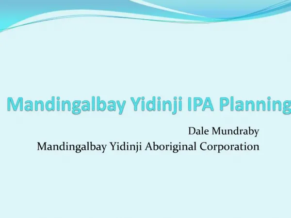 Mandingalbay Yidinji IPA Planning