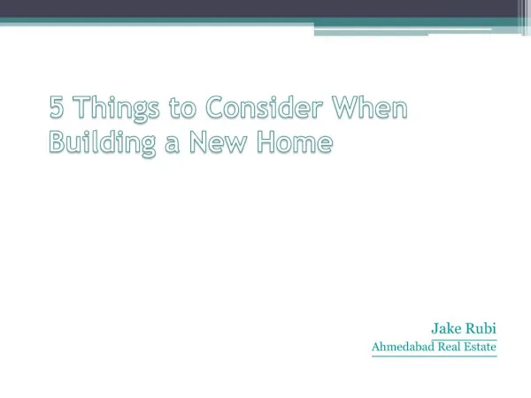 5 Things to Consider When Building a New Home