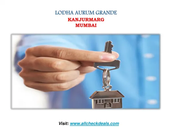 Lodha Aurum Grande in Kanjurmarg Mumbai @ 9004695446