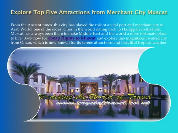 Explore Top Five Attractions from Merchant City Muscat